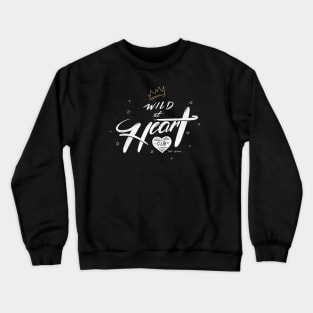 The Wild at Heart Club Crewneck Sweatshirt